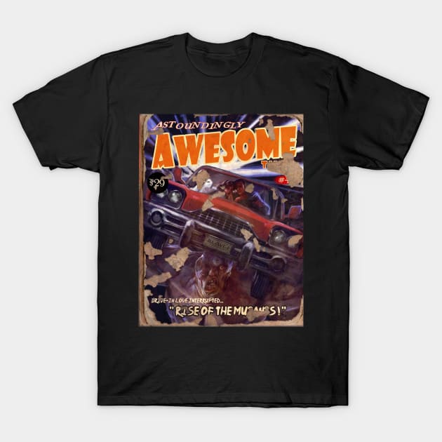 ASTOUNDINGLY AWESOME TALES Rise Of The Mutants T-Shirt by YourStyleB